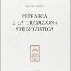 Petrarca E La Tradizione Stilnovistica