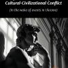 Light and shadows of the Cultural-Civilizational Conflict (In the wake of events in Ukraine)