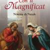 Con Il Magnificat. Novena Di Natale