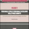 Commentario all'ordinamento militare. Vol. 5 - Personale civile e personale ausiliario delle forze armate