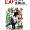 150 Storie d'Italia. Vol. 2