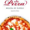 La Pizza. Regina Di Napoli