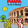 Pimpa La Va A Verona. Ediz. A Colori. Con Adesivi
