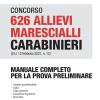 Concorso 626 Allievi Marescialli Carabinieri (g.u. 12 Febbraio 2021, N. 12). Con Contenuto Digitale Per Accesso On Line