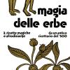 Magia Delle Erbe. Vol. 2 - Ricette Magiche E Afrodisiache