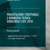 Progettazione Strutturale E Normativa Tecnica: Eurocodici E Ntc 2018 (generale). Principi Generali