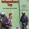Independence Gay. Alle Origini Del Gay Pride