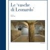 Le vasche di Leonardo-The cisterns of Leonardo. Ediz. bilingue