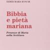 Bibbia E Piet Mariana. Presenze Di Maria Nella Scrittura