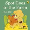 Spot Goes To The Farm [Edizione: Regno Unito]