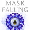 The mask falling: 4