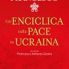 Un'enciclica Sulla Pace In Ucraina