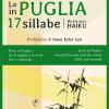 La Puglia in 17 sillabe. Antologia haiku. Ediz. italiana e inglese