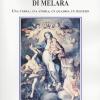 La Madonna del lume di Melara. Una terra, una storia, un quadro, un mistero