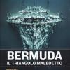 Bermuda. Il triangolo maledetto