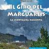 Il Giro Del Marguareis. La Montagna Nascosta. Ediz. Integrale