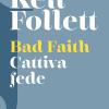 Bad Faith-cattiva Fede. Ediz. Bilingue