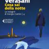 Cosa Sai Della Notte. Le Indagini Di Giorgia Cantini. Vol. 4