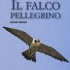 Il Falco Pellegrino. Nuova Ediz.
