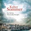 Kalter Sommer: Ein Fall Fr Maresciallo Fenoglio