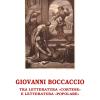 Giovanni Boccaccio. Tra Letteratura cortese E Letteratura popolare
