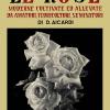 Le Rose Moderne, Coltivate Ed Allevate Da Amatori, Floricoltori, Seminatori. Ediz. Illustrata