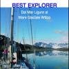 Best explorer. Dal Mar Ligure al Mare Glaciale Artico