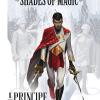Il principe d'acciaio. Shades of magic. Vol. 1