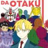 Vita da Otaku. Manga, anime, videogiochi e cosplay