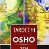 I Tarocchi Zen Di Osho. Il Gioco Trascendente Dello Zen. Con 79 Carte