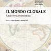 Il mondo globale Una storia economica. Con Contenuto digitale per download e accesso on line