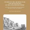 The Studies On The Architetture And Archaeology Of The Achaemenid Empire Dynamics Of Interaction And Transmission Between Centre And Periphery