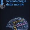 Neurobiologia Della Morale