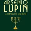 Arsenio Lupin. La Contessa Di Cagliostro. Vol. 4