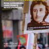 Rosa Luxemburg Indomita Rivoluzionaria-rosa Luxemburg Unbezhmte Revolutionrin