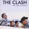 The Clash. Vite, Idee, Canzoni
