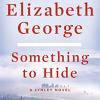Something To Hide: A Lynley Novel