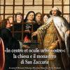 in Centro Et Oculis Urbis Nostre: La Chiesa E Il Monastero Di San Zaccaria. Ediz. Illustrata