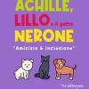 Achille, Lillo E Il Gatto Nerone