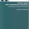 Forma E Gesto Nella Composizione Orchestrale. Linee Guida Per Una Lettura Della Partitura