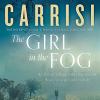 The Girl In The Fog: The Sunday Times Crime Book Of The Month