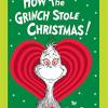 How The Grinch Stole Christmas! Grow Your Heart Edition: Grow Your Heart 3-d Cover Edition