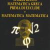 Storia Della Matematica Greca Prima Di Euclide. Matematica Matematica