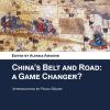 China's belt and road: a game changer?