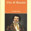 Vita Di Rossini