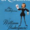 William Shakespeare, Re Del Teatro. Ediz. A Colori