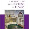 L'architettura delle chiese in Italia. Il dibattito, i riferimenti, i temi