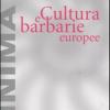 Cultura E Barbarie Europee