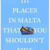 111 places in Malta that you shouldn't miss