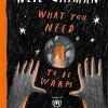 What you need to be warm: neil gaiman